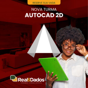 AutoCAD 2D - Diário – 18:30 às 21:30 Início: 21/10/24